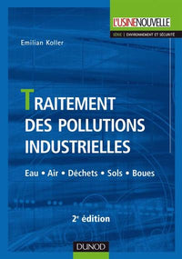 Traitement des pollutions industrielles - 2ème édition