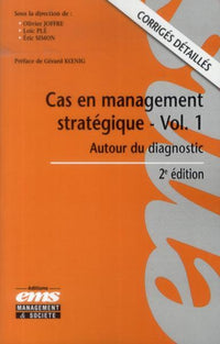 Cas en management stratégique - Volume 1