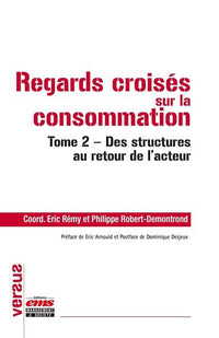 Regards croisés sur la consommation - Tome 2