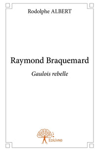 Raymond Braquemard