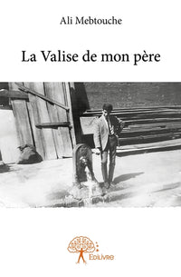 La Valise de mon père