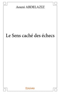 Le Sens caché des échecs