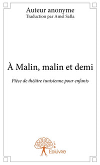 À Malin, malin et demi