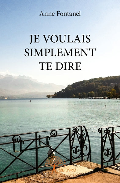 Je voulais simplement te dire