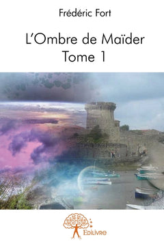 L'Ombre de Maïder - Tome 1