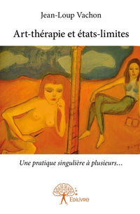 Art-thérapie et états-limites