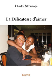 La Délicatesse d'aimer