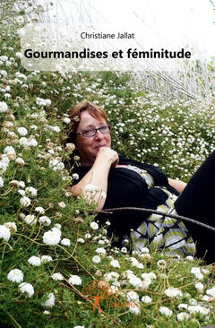 Gourmandises et féminitude