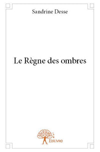Le Règne des ombres