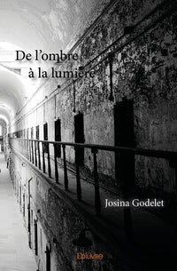De l'ombre à la lumière