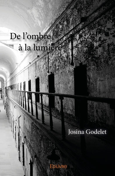 De l'ombre à la lumière