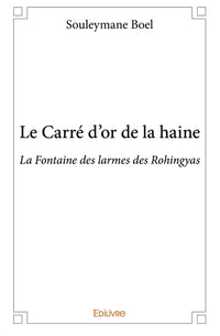 Le Carré d'or de la haine