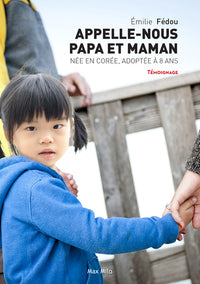 Appelle nous papa et maman