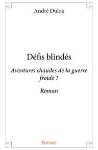 Défis blindés