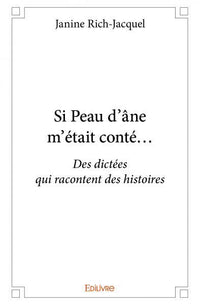 Si Peau d'âne m'était conté...