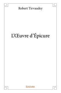 L'OEuvre d'Épicure