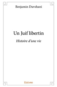 Un Juif libertin (suite)
