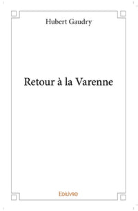 Retour à la Varenne