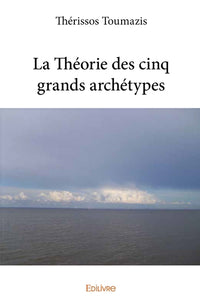 La théorie des cinq grands archétypes