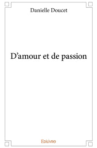 D'amour et de passion