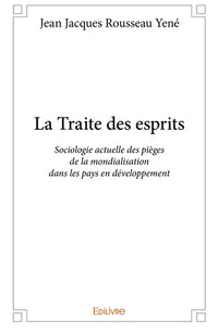 La Traite des esprits
