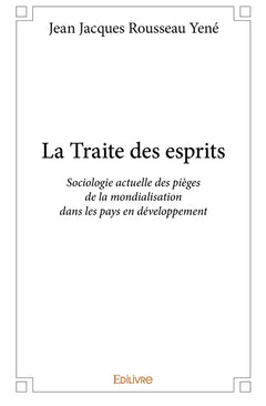 La Traite des esprits
