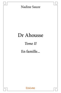 Dr Ahousse - Tome 2