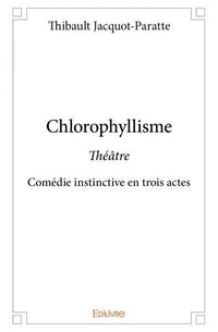 Chlorophyllisme