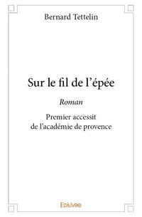 Sur le fil de l'épée