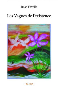 Les Vagues de l'existence
