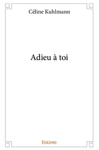 Adieu à toi