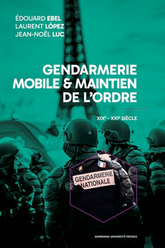 Gendarmerie mobile et maintien de l'ordre