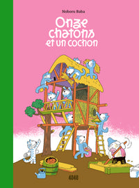Onze Chatons et un cochon