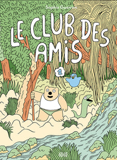 Le club des amis - Tome 1