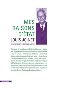 Mes raisons d'État: Mémoires d'un épris de justice