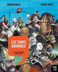 Les temps barbares: De la chute de Rome à Pépin le Bref