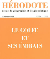 Hérodote - numéro 133 - le golfe et ses émirats