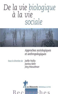 De la vie biologique à la vie sociale