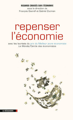 Regards Croisés sur l'économie n°10 : Repenser l'économie