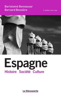 Espagne: Histoire, société, culture