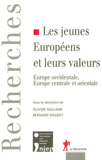 Les jeunes Européens et leurs valeurs