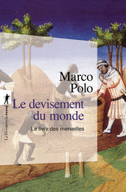 Le livre des merveilles. Tome 1, Le devisement du monde