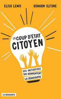 Le coup d'état citoyen