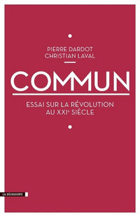 Commun: Essai sur la révolution au XXIe siècle