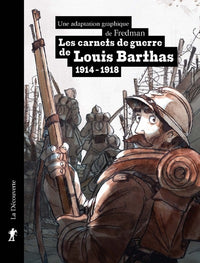 Les carnets de guerre de Louis Barthas