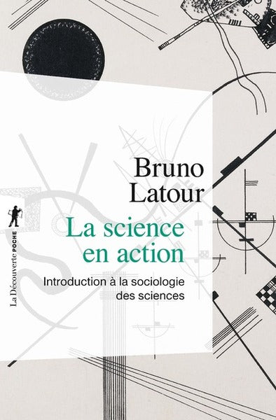 la science en action