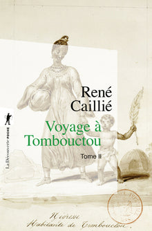Voyage à Tombouctou: Tome 2