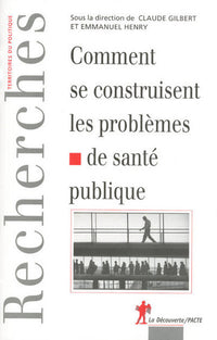 Comment se construisent les problèmes de santé publique