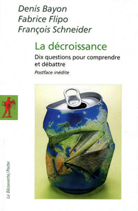 la décroissance : dix questions pour comprendre et débattre NE