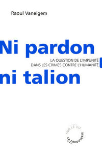 Ni pardon, ni talion